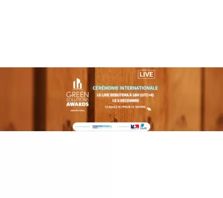 Suivez le live de la cérémonie internationale des Green Solutions Awards 2022-2023 sur Construction21