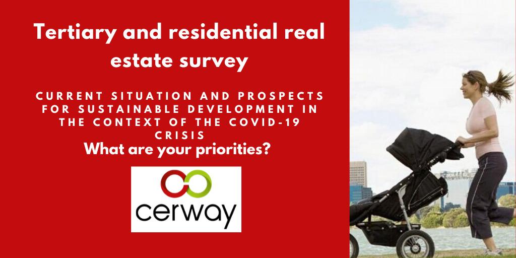 [Cerway Survey] Tertiary and residential real estate survey : State of play and prospects for Sustainable Development in the context of the COVID-19 crisis