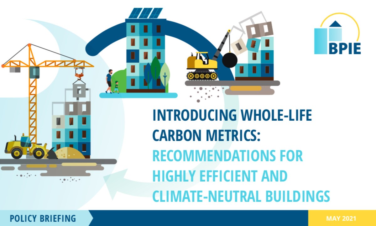 Introducing Whole-life Carbon metrics: Recommendations for highly efficient and climate-neutral buildings