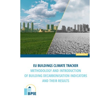 EU Buildings Climate Tracker: methodology and introduction of building decarbonisation indicators and their results 
