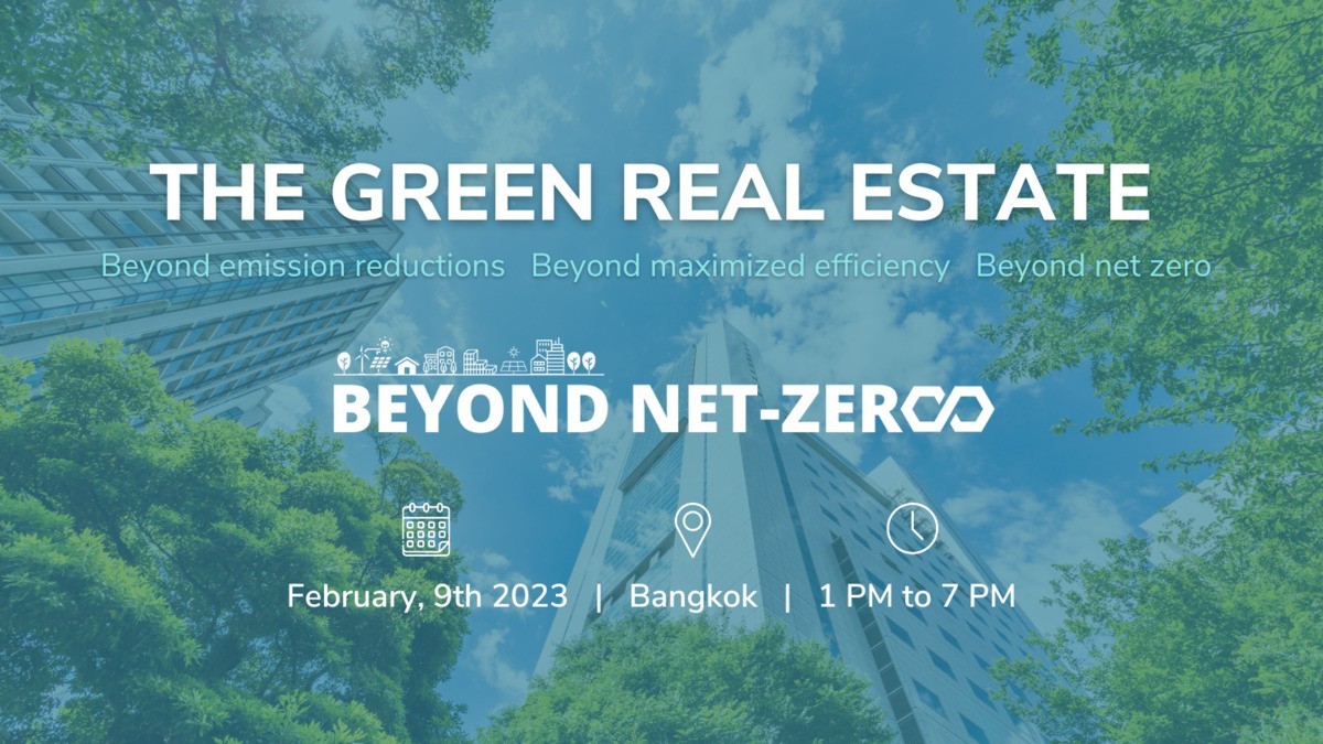 The Green Real Estate: Beyond Net Zero