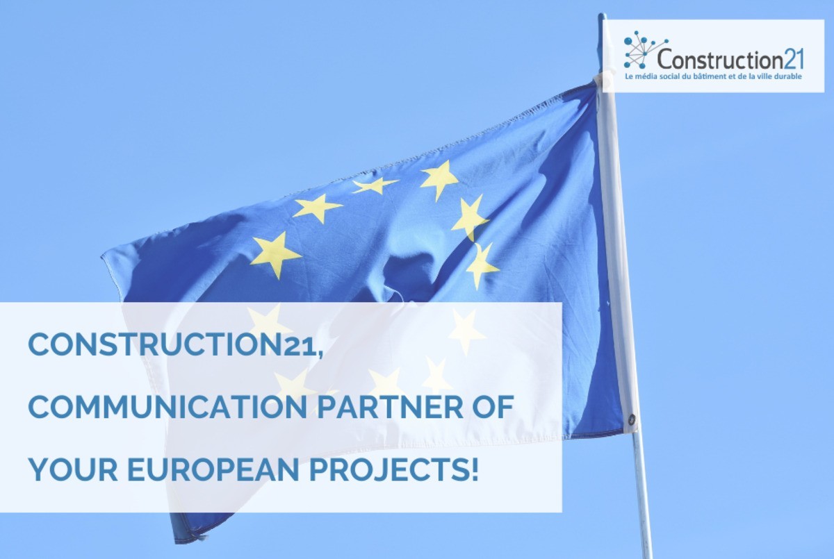 [European projects] Construction21: your communication partner!
