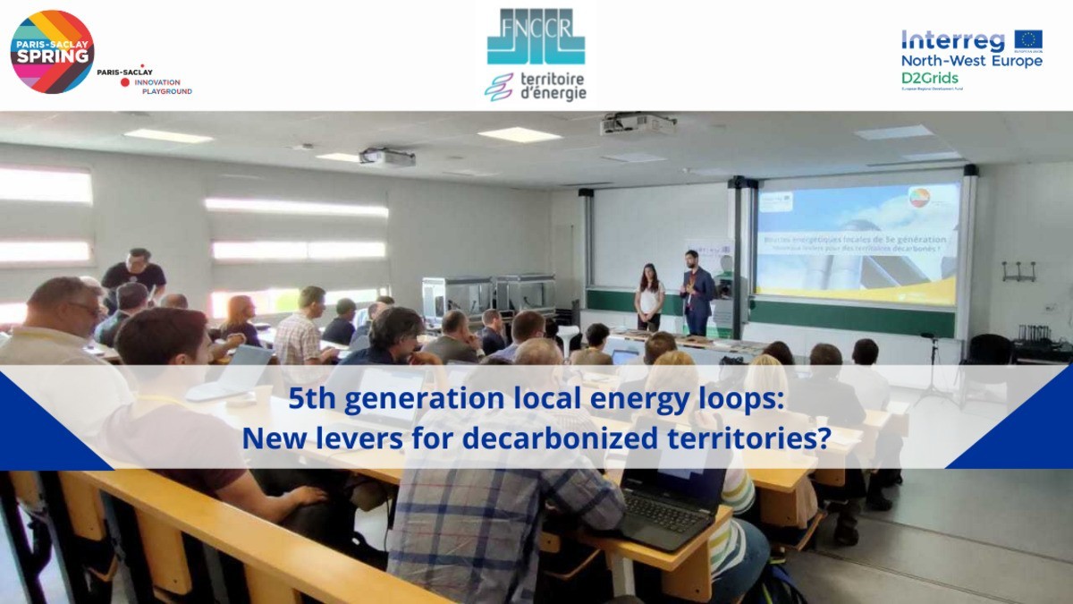 Look back on the day dedicated to the 5th generation local energy loops during Paris-Saclay Spring!