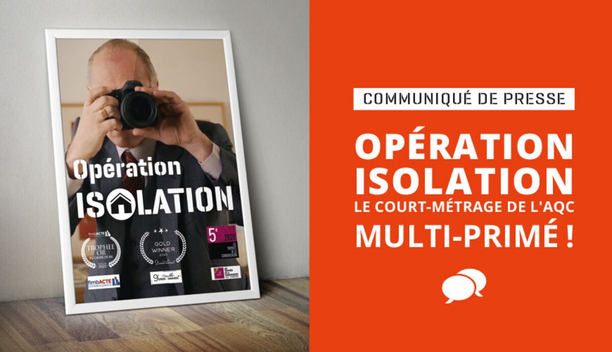 « Opération ISOLATION », le court métrage de l’AQC multi-primé !