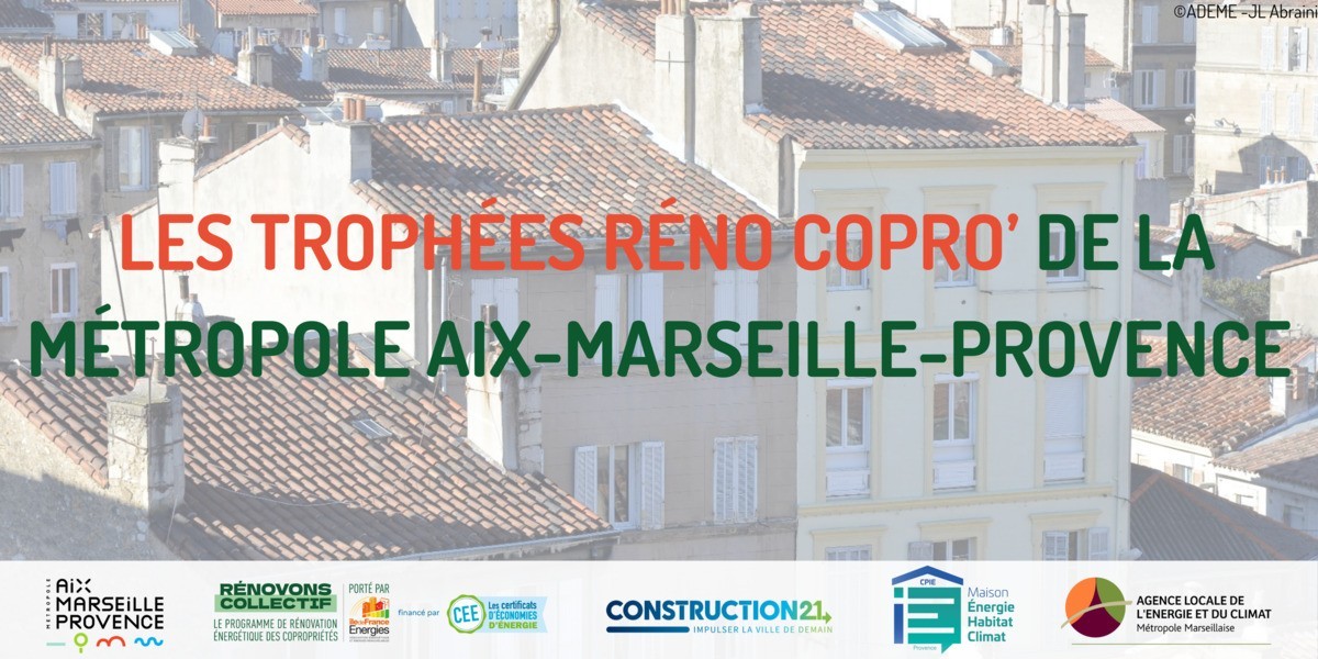 [Concours rénovation] Lancement des Trophées Réno Copro' de la Métropole Aix-Marseille-Provence !