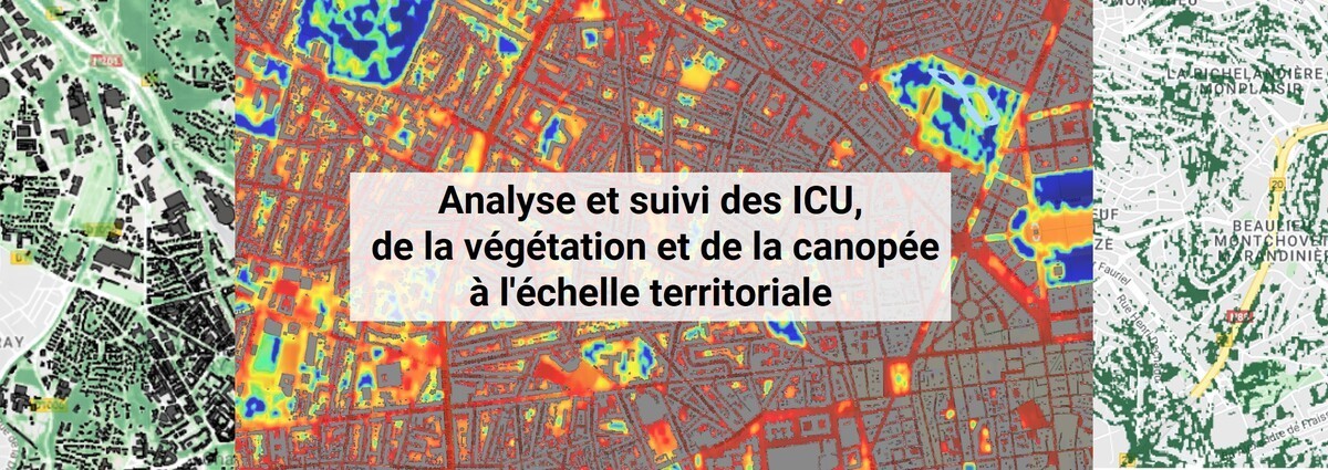 Analyse et suivi des ICU, de la végétation et de la canopée urbaine à l'échelle territoriale