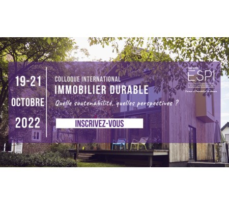 Colloque international Immobilier durable du Groupe ESPI 