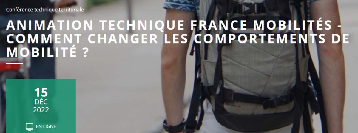 Animation technique France mobilités - Comment changer les comportements de mobilité ?