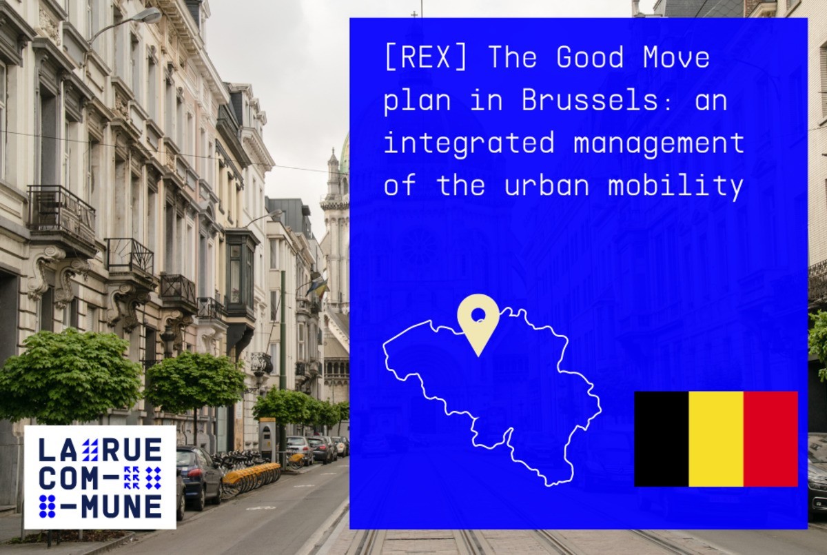[REX] Le plan Good Move à Bruxelles : une gestion intégrée des mobilités urbaines