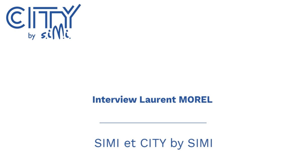 [REPLAY] Interview Laurent MOREL au City by SIMI