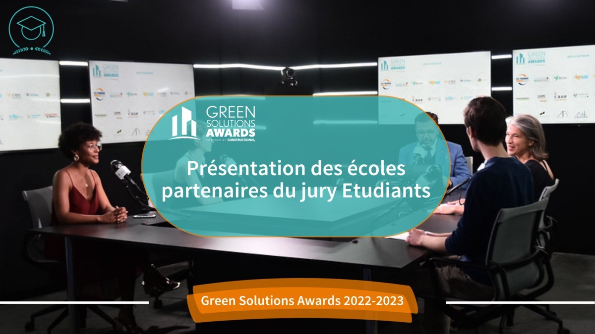 Découvrez les écoles du jury Etudiants des Green Solutions Awards 2022-2023 !