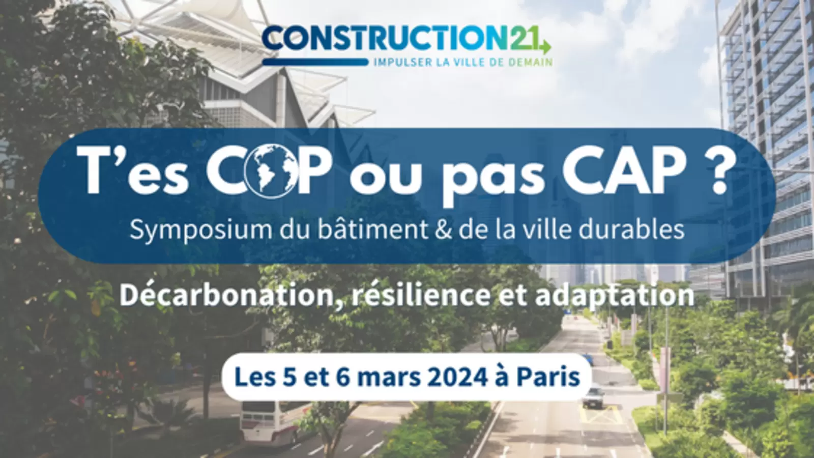 [Pré-Forum mondial Bâtiments Climat] Résilience, adaptation, décarbonation... COP ou pas CAP ?