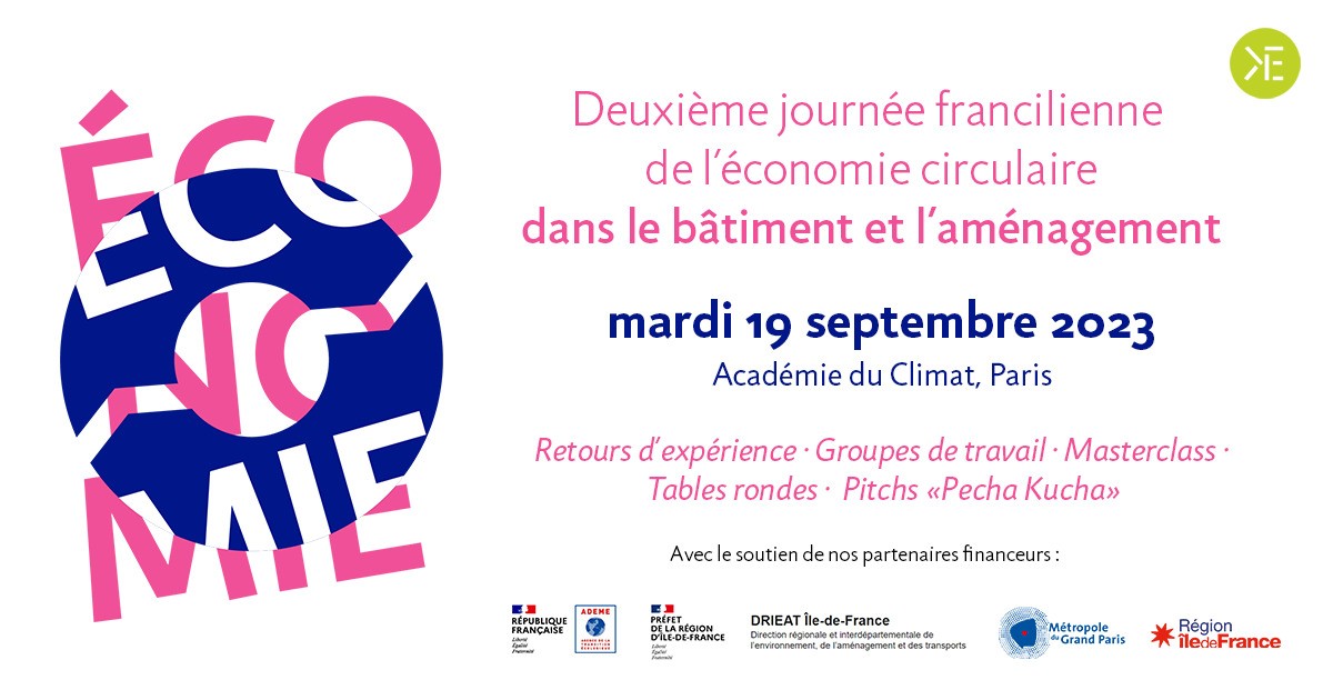Deuxième journée francilienne de l'économie circulaire dans le bâtiment et l'aménagement