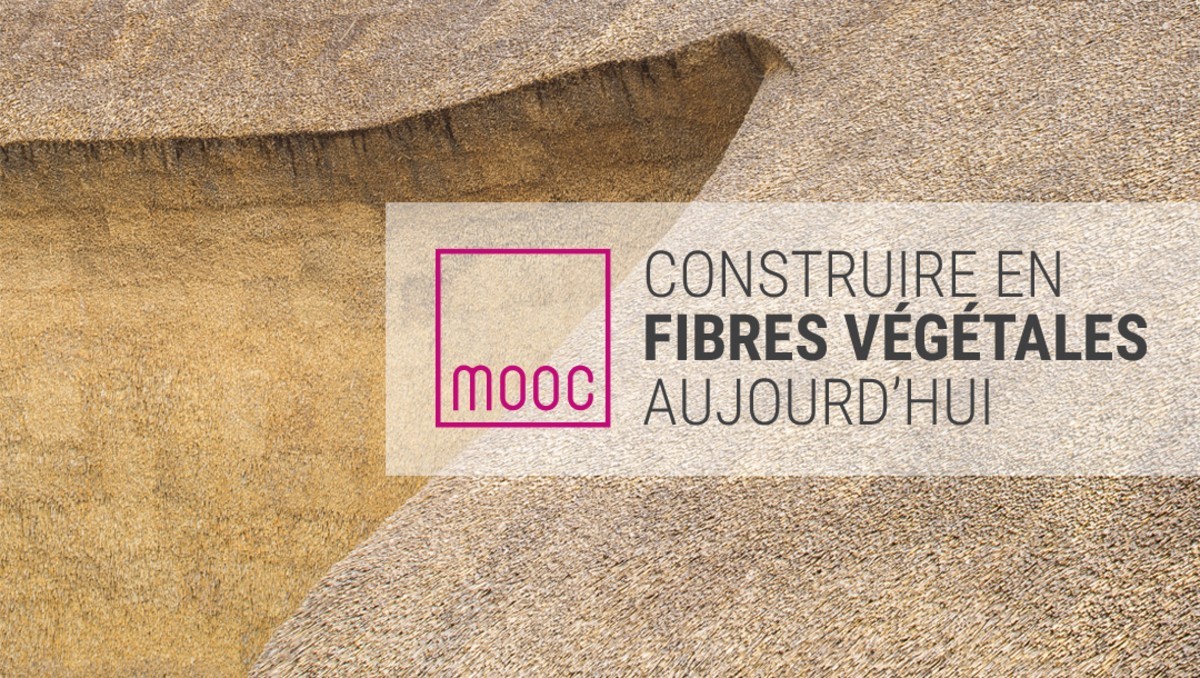 Découvrir la construction en fibres végétales avec un MOOC gratuit