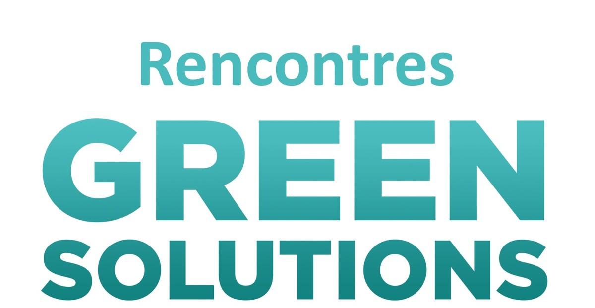 Nouveau : les rencontres Green Solutions, 5 projets durables à découvrir sur le thème « Rénovation & réemploi »